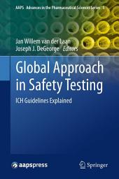 Icon image Global Approach in Safety Testing: ICH Guidelines Explained