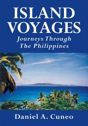 Icon image Island Voyages: Journeys Through the Philippines