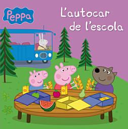 Icon image Peppa Pig. Un conte - L'autocar de l'escola