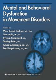 Icon image Mental and Behavioral Dysfunction in Movement Disorders