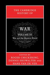 Icon image The Cambridge History of War: Volume 4, War and the Modern World