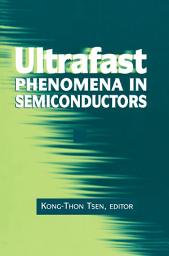 Icon image Ultrafast Phenomena in Semiconductors