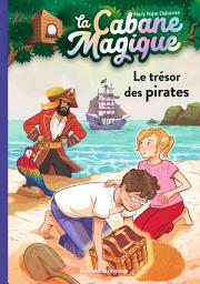 Icon image La cabane magique, Tome 04: Le trésor des pirates