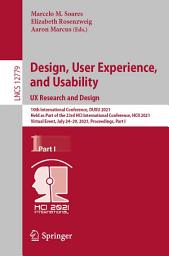 Icon image Design, User Experience, and Usability: UX Research and Design: 10th International Conference, DUXU 2021, Held as Part of the 23rd HCI International Conference, HCII 2021, Virtual Event, July 24–29, 2021, Proceedings, Part I