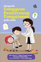 Icon image Mengenal Gangguan Pencernaan Fungsional pada Anak