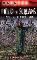 Icon image Haunted: Field of Screams