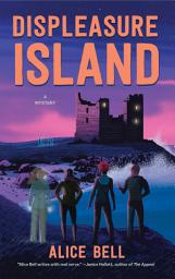 Icon image Displeasure Island: A Mystery