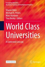 Icon image World Class Universities: A Contested Concept