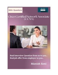 Icon image CISCO CERTIFIED NETWORK ASSOCIATE (CCNA) INTERVIEW QUESTIONS & ANSWERS