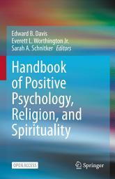 Icon image Handbook of Positive Psychology, Religion, and Spirituality