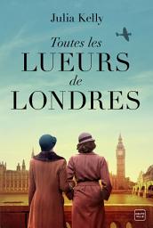 Icon image Toutes les lueurs de Londres