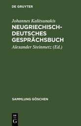 Icon image Neugriechisch-Deutsches Gesprächsbuch: Ausgabe 2