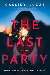 Icon image The Last Party: A Novel