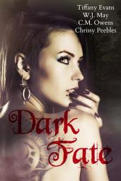 Icon image Dark Fate (4 Tales of Dark Fantasy & Paranormal Romance)