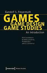 Icon image Games | Game Design | Game Studies: An Introduction