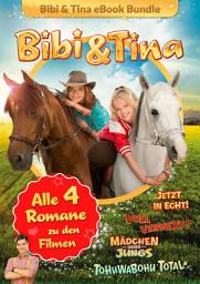 Icon image Bibi & Tina - Alle 4 Bücher zu den Kinofilmen: Roman