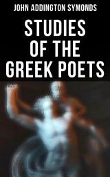 Icon image Studies of the Greek Poets