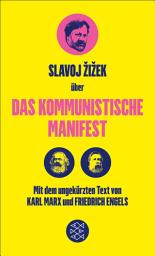 Icon image Das Kommunistische Manifest. Die verspätete Aktualität des Kommunistischen Manifests