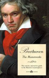 Icon image Delphi Masterworks of Ludwig van Beethoven (Illustrated)