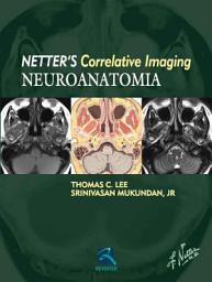 Icon image Neuroanatomia: Netter's correlative imaging