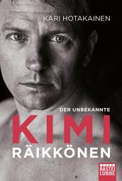 Icon image Der unbekannte Kimi Räikkönen