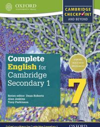 Icon image Complete English for Cambridge Lower Secondary 1: Stage 7: Cambridge Checkpoint and beyond