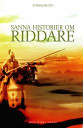 Icon image Sanna historier om riddare