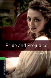 Icon image Pride and Prejudice Level 6 Oxford Bookworms Library: Edition 3