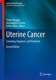 Icon image Uterine Cancer: Screening, Diagnosis, and Treatment, Edition 2