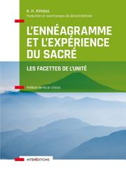 Icon image L'Ennéagramme et l'expérience du sacré: Les facettes de l'unité