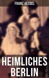 Icon image Heimliches Berlin