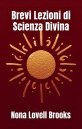 Icon image Brevi Lezioni di Scienza Divina