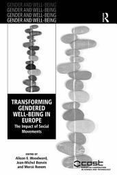 Icon image Transforming Gendered Well-Being in Europe: The Impact of Social Movements