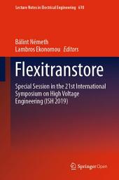 Icon image Flexitranstore: Special Session in the 21st International Symposium on High Voltage Engineering (ISH 2019)