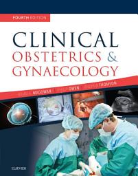 Icon image Clinical Obstetrics and Gynaecology E-Book: Clinical Obstetrics and Gynaecology E-Book, Edition 4