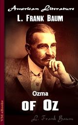 Icon image Ozma of Oz: American Literature