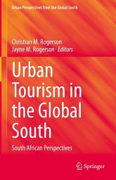 Icon image Urban Tourism in the Global South: South African Perspectives