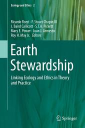 Icon image Earth Stewardship: Linking Ecology and Ethics in Theory and Practice