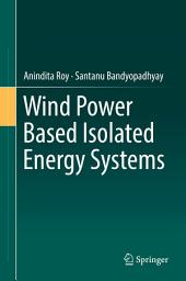 Icon image Wind Power Based Isolated Energy Systems