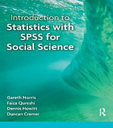 Icon image Introduction to Statistics with SPSS for Social Science