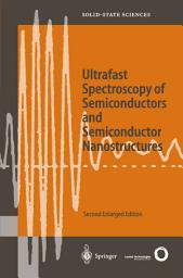 Icon image Ultrafast Spectroscopy of Semiconductors and Semiconductor Nanostructures: Edition 2