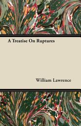 Icon image A Treatise On Ruptures