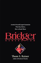 Icon image The Bridger Generation