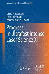 Icon image Progress in Ultrafast Intense Laser Science XI