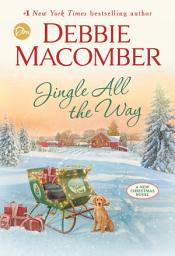 Icon image Jingle All the Way: A Novel