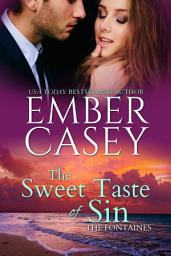 Icon image The Sweet Taste of Sin (FREE New Adult Romance)(Celebrity Romance): A FREE Second Chance Celebrity Romance