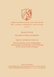 Icon image Das Schwert in Mythos und Handwerk / Über die Ergebnisse neuerer metallkundlicher Untersuchungen alter Eisenfunde und ihre Bedeutung für die Technik und die Archäologie