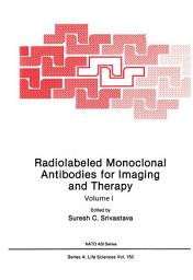 Icon image Radiolabeled Monoclonal Antibodies for Imaging and Therapy