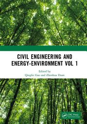 Icon image Civil Engineering and Energy-Environment Vol 1: Proceedings of the 4th International Conference on Civil Engineering, Environment Resources and Energy Materials (CCESEM 2022), Sanya, China, 21-23 October 2022