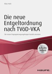 Icon image Die neue Entgeltordnung nach TVöD-VKA: Die neuen Eingruppierungsregelungen korrekt umsetzen